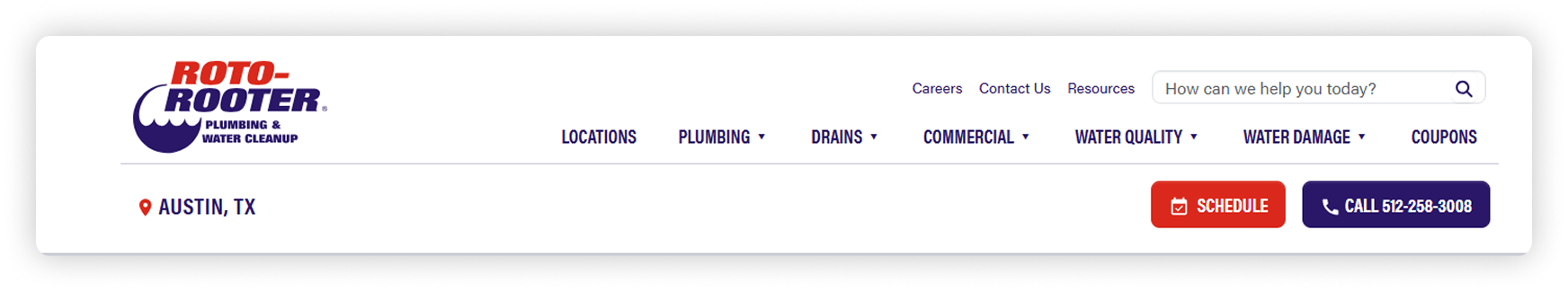 The old Roto-Rooter header: a top row with the logo, Careers, Contact Us, Resources and a search field reading How can we help you today, a second row of all-caps bold menu items, and a third row with the city name and the Schedule and Call buttons.